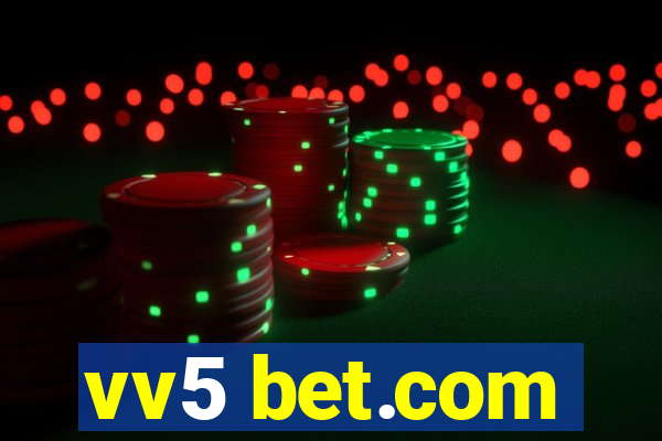 vv5 bet.com